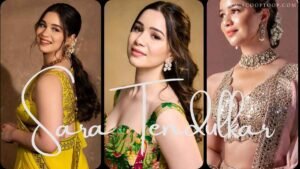 Sara Tendulkar Age, Wiki, Height, Boyfriend, Family, Biography & More